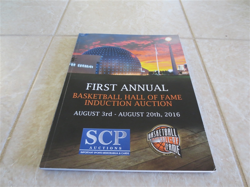 First Annual Basketball Hall of Fame Induction Auction Catalog SCP Auctions 2016