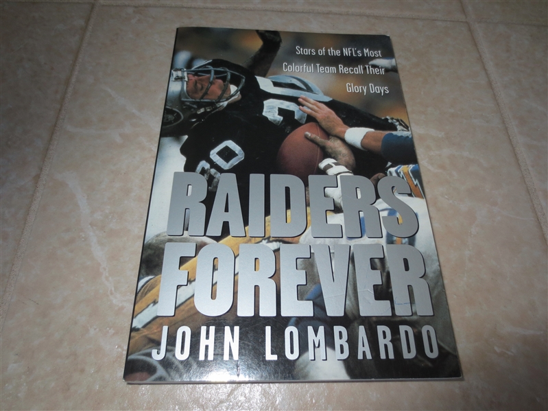 2001 Raiders Forever softcover book by Lombardo Stars of the NFL team recall glory days