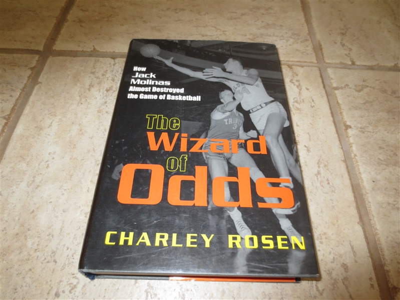 2001 hardcover book The Wizard of Odds How Jack Molinas Almost Destroyed the Game of Basketball by Charley Rosen