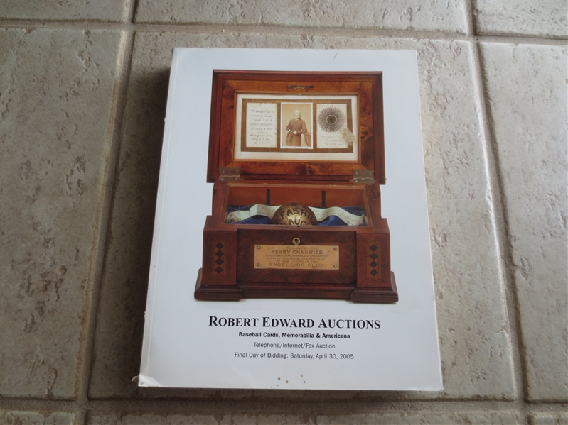 2005 Robert Edward Auctions REA Auction Catalog  Nice reference.