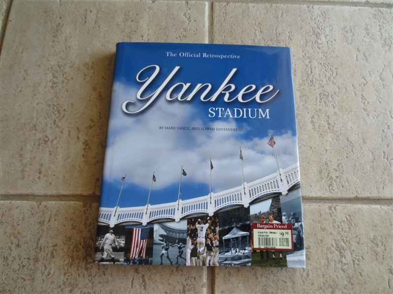 2008 The Official Retrospective Yankee Stadium hardcover glossy book by Mark Vancil