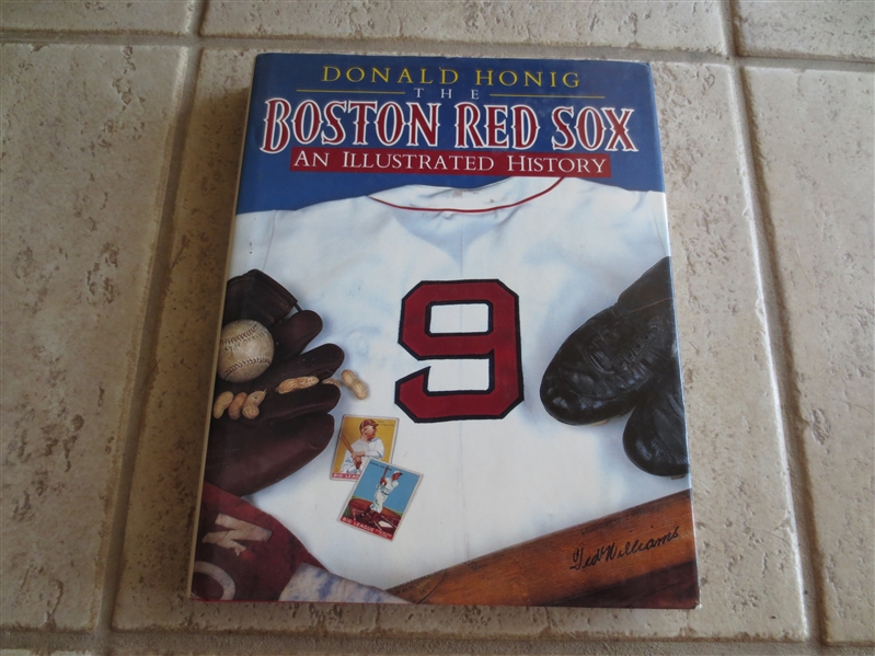 The Boston Red Sox An Illustrated History Hardcover book by Donald Honig