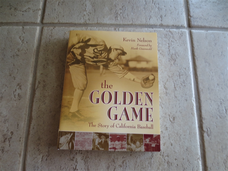 2004 The Golden Game The Story of California Baseball softcover book by Kevin Nelson