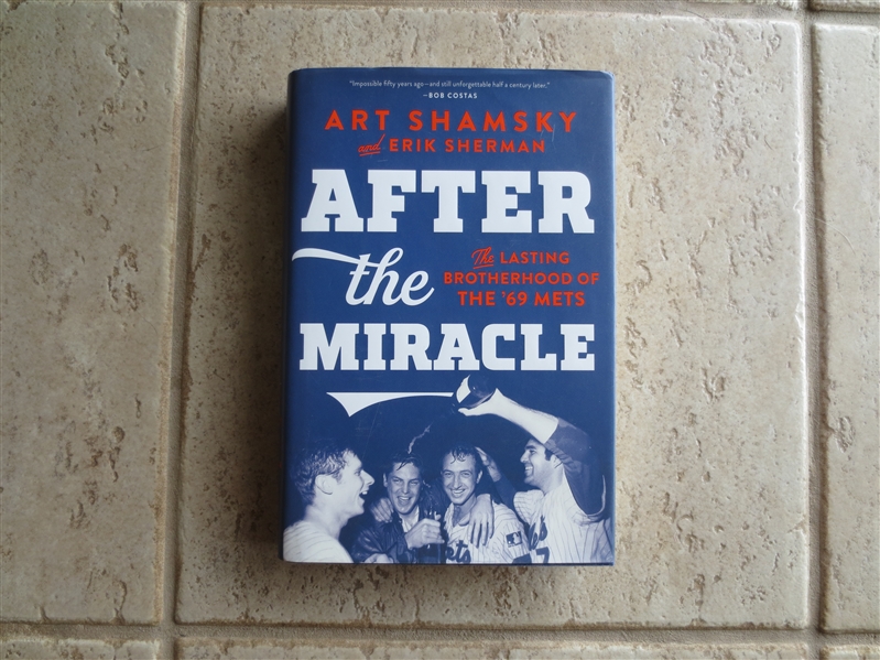 2019 After the Miracle The Lasting Brotherhood of the '69 Mets hardcover book by Art Shamsky