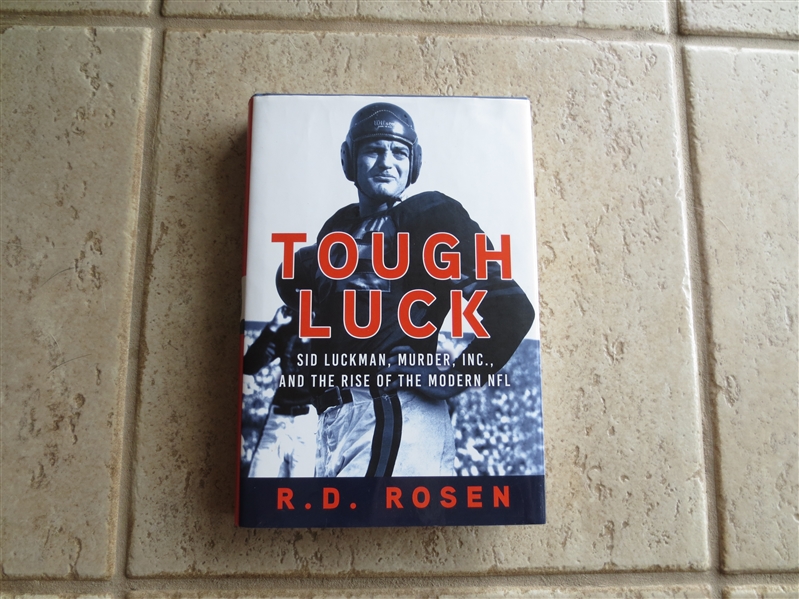 2019 Tough Luck Sid Luckman, Murder, Inc.; and the Rise of the Modern NFL hardcover book