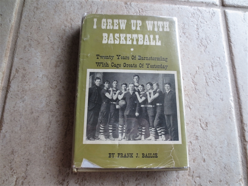 1952 I Grew Up With Basketball by Frank Basloe----The Classic Book on Turn of the Century Pro Basketball