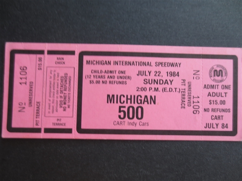 July 22, 1984 Michigan 500 Auto Racing Ticket  Indy cars