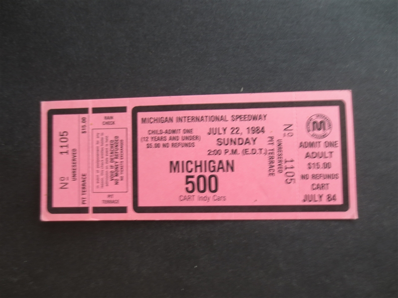 July 22, 1984 Michigan 500 Auto Racing Ticket Indy Cars